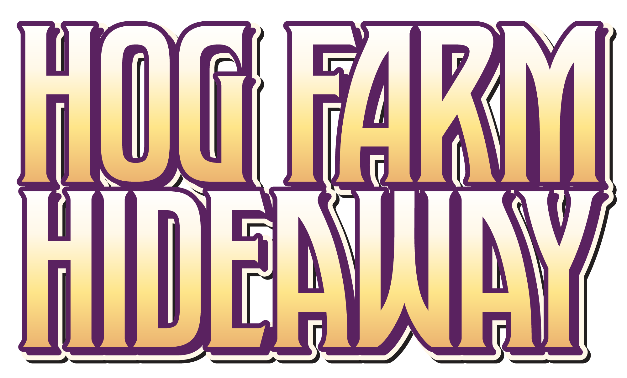 Hog Farm Hideaway